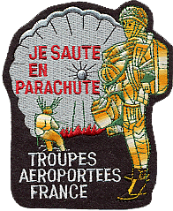 Patch Toppa Paracadutista Militare Francia Je Saute En Parachute Troupes Aeroportees France Ricamata