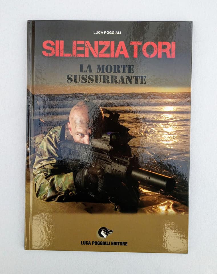 Libro Militare "Silenziatori" Luca Poggiali PXPrato
